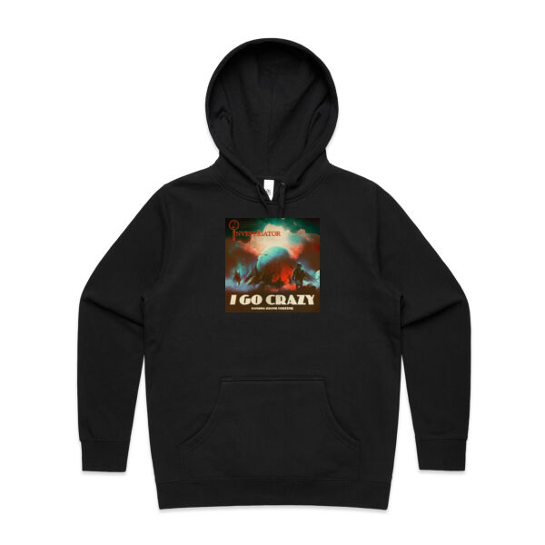 I Go Crazy - Womens Stencil Hood Thumbnail