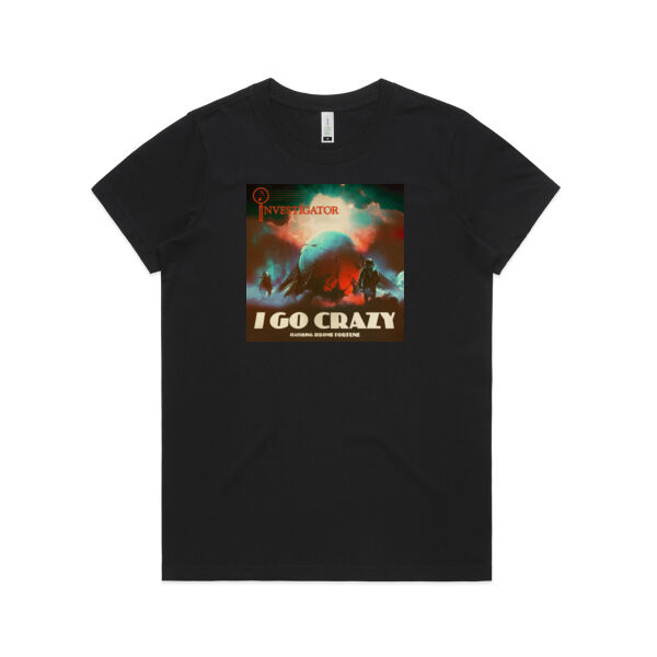 I Go Crazy - Womens Maple Organic Tee Thumbnail